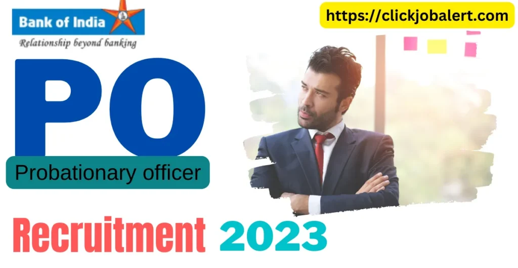  Bank of India PO Recruitment 2023