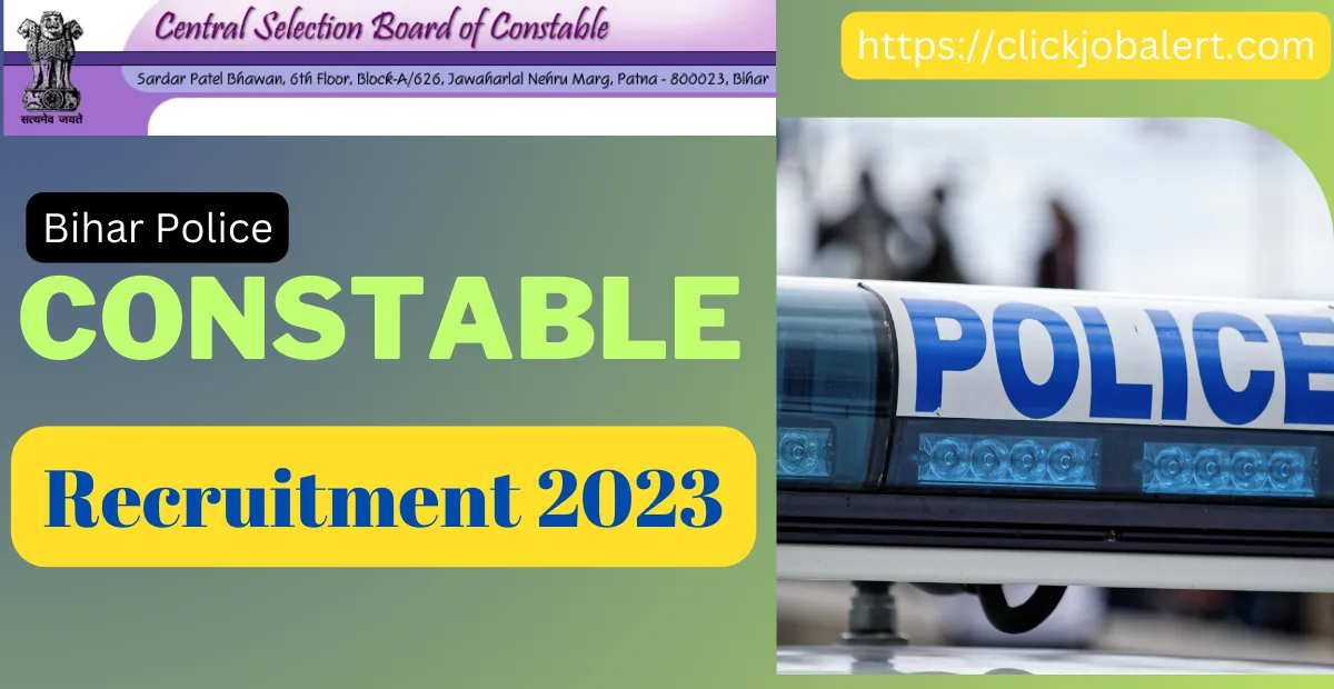 CSBC Bihar Police Constable Recruitment 2023