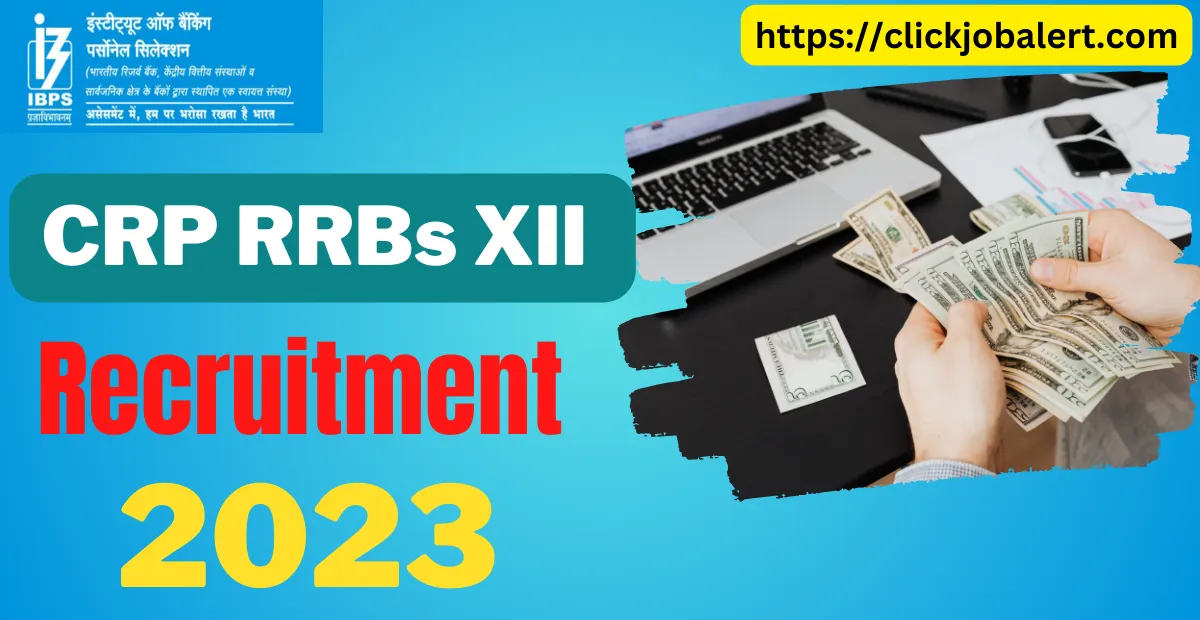 IBPS CRP RRB XII Recruitment 2023