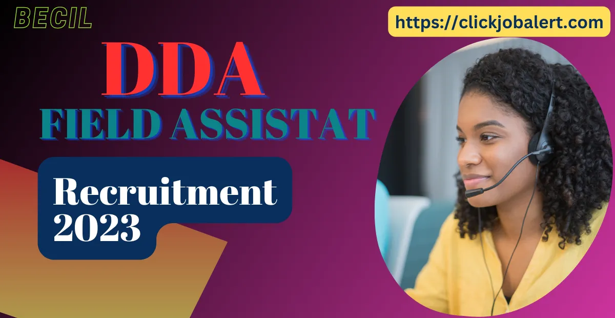 DDA Field Assistant Recruitment 2023