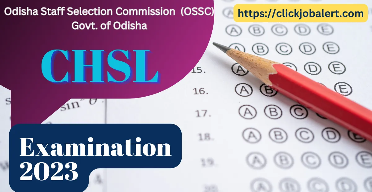 OSSC CHSL Exam 2023