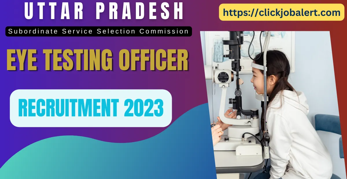 UPSSSC Eye Testing Officer Recruitment 2023