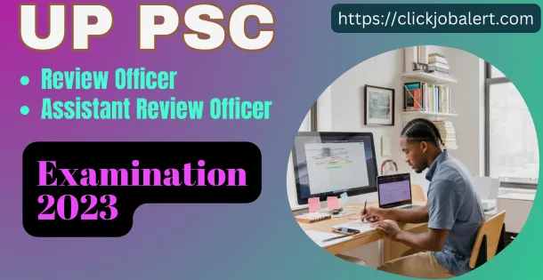 UPPSC Assistant Review Officer and Another Recruitment 2023