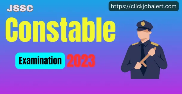 JSSC Constable Competitive Examination 2023